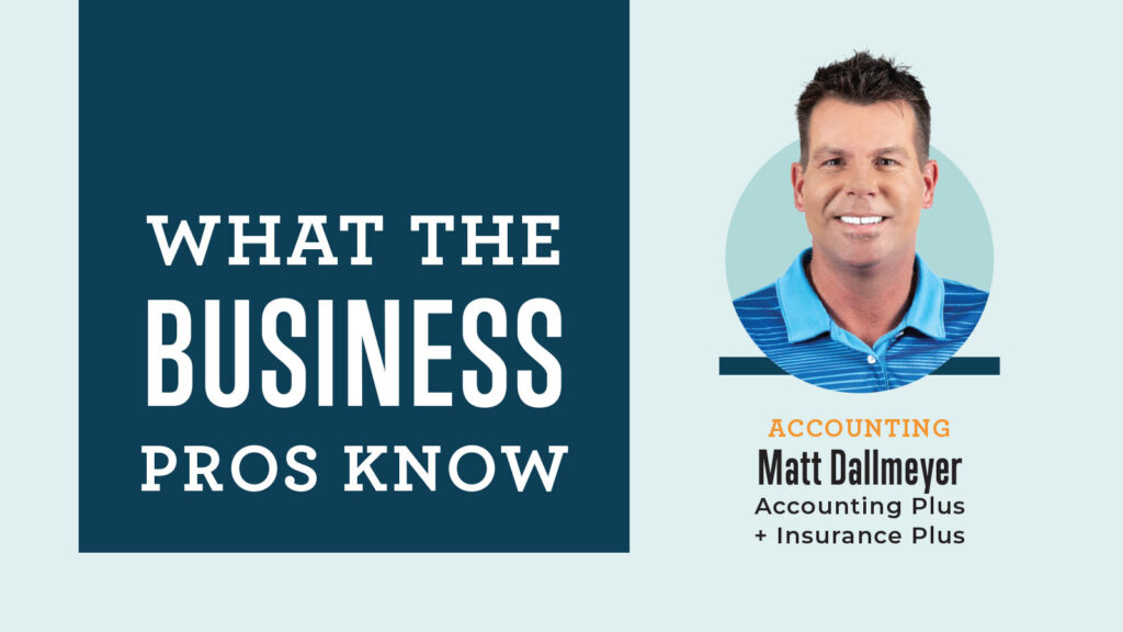 What The Business Pros Know With Matt Dallmeyer