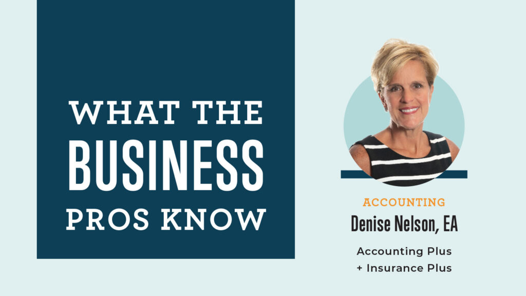 What the Business Pros Know with Denise Nelson