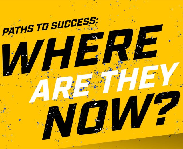Paths to Success: Where are they now?